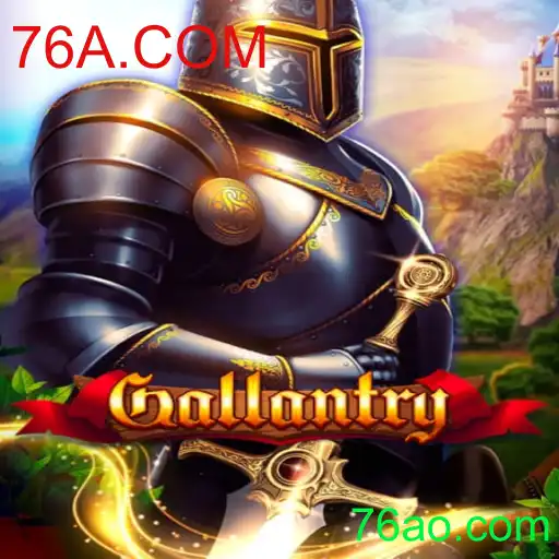 Gallantry: Explorando o Mundo Estratégico do Jogo com 76A.COM